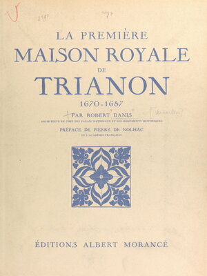 cover image of La première maison royale de Trianon, 1670-1687